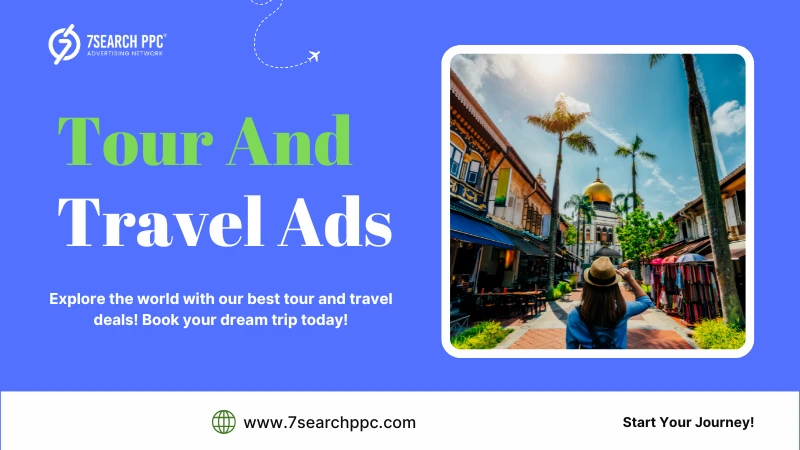 Ultimate Guide to Travel Advertising for Tour Operators