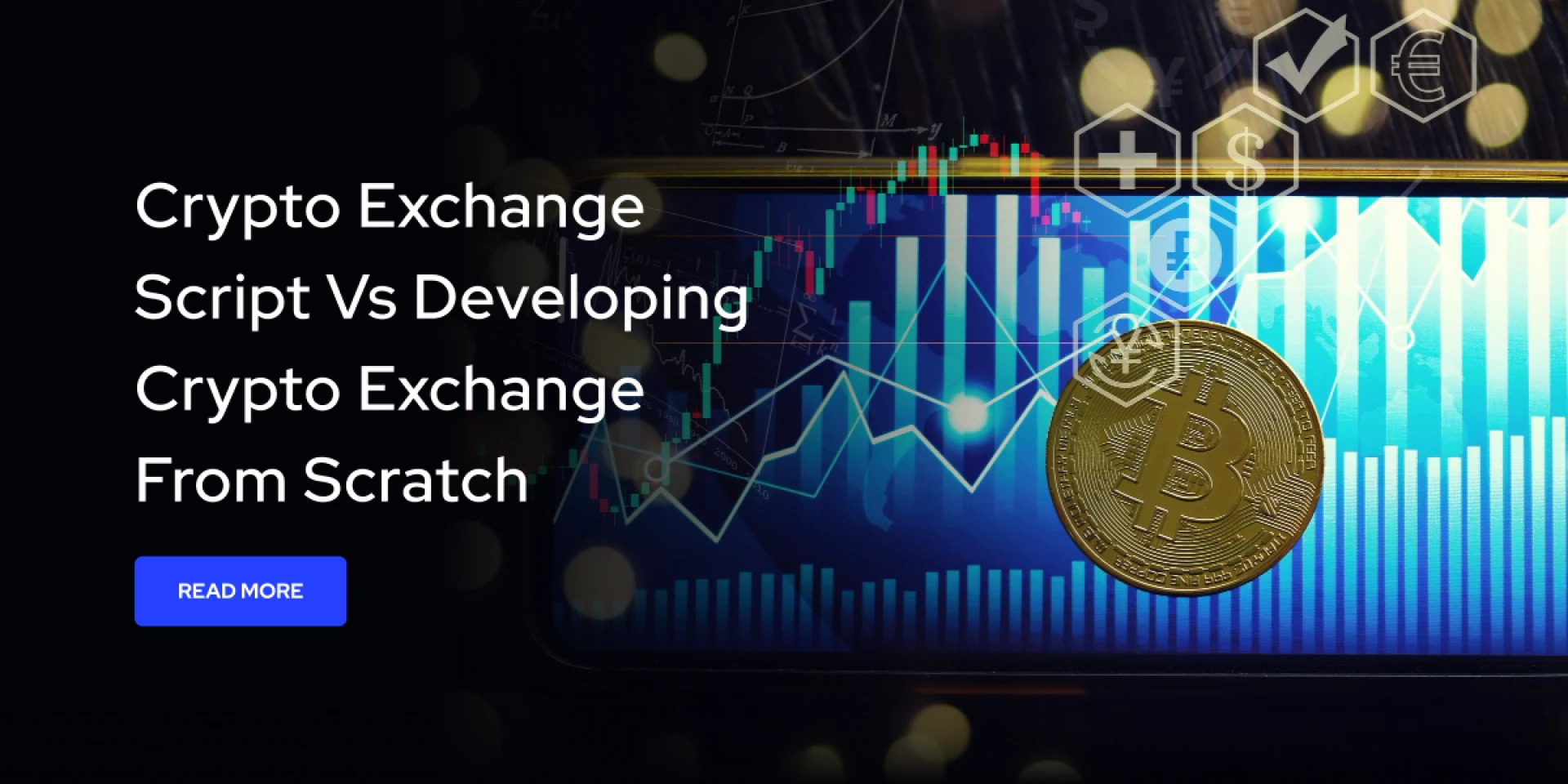 Crypto Exchange Script vs Developing Crypto Exchange from Scratch