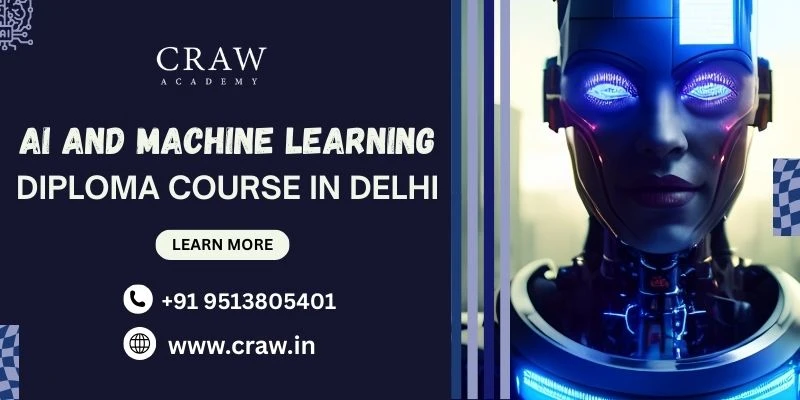 AI and Machine Learning Diploma Course in Delhi