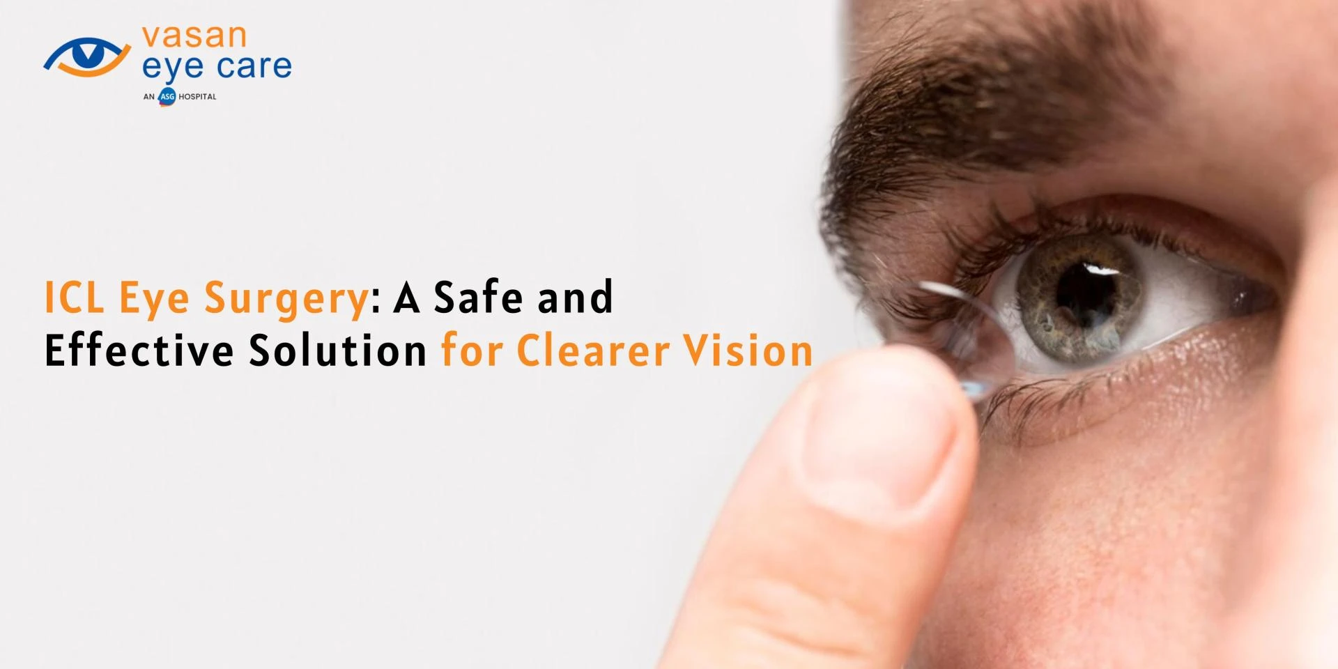 ICL Eye Surgery A Safe and Effective Solution for Clearer Vision