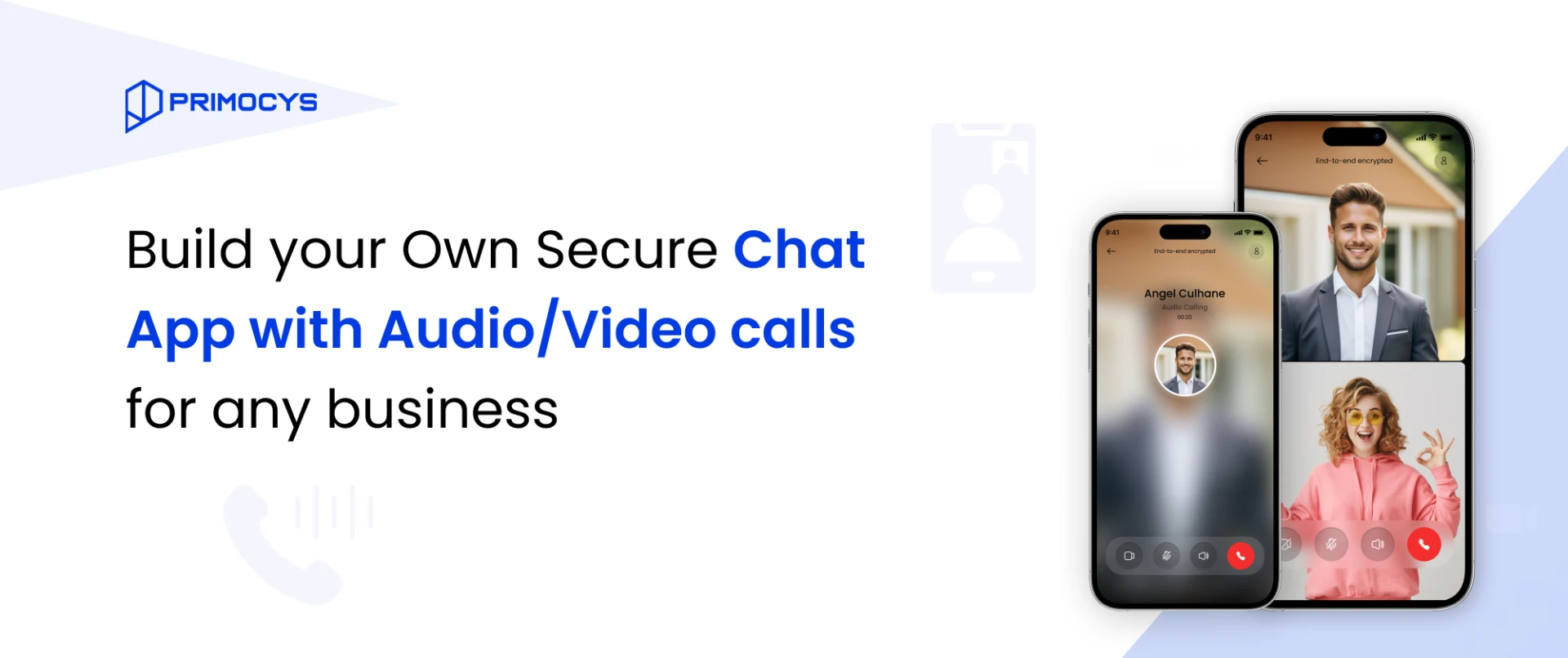 Build your Own Secure Chat App with Audio/Video calls for any business