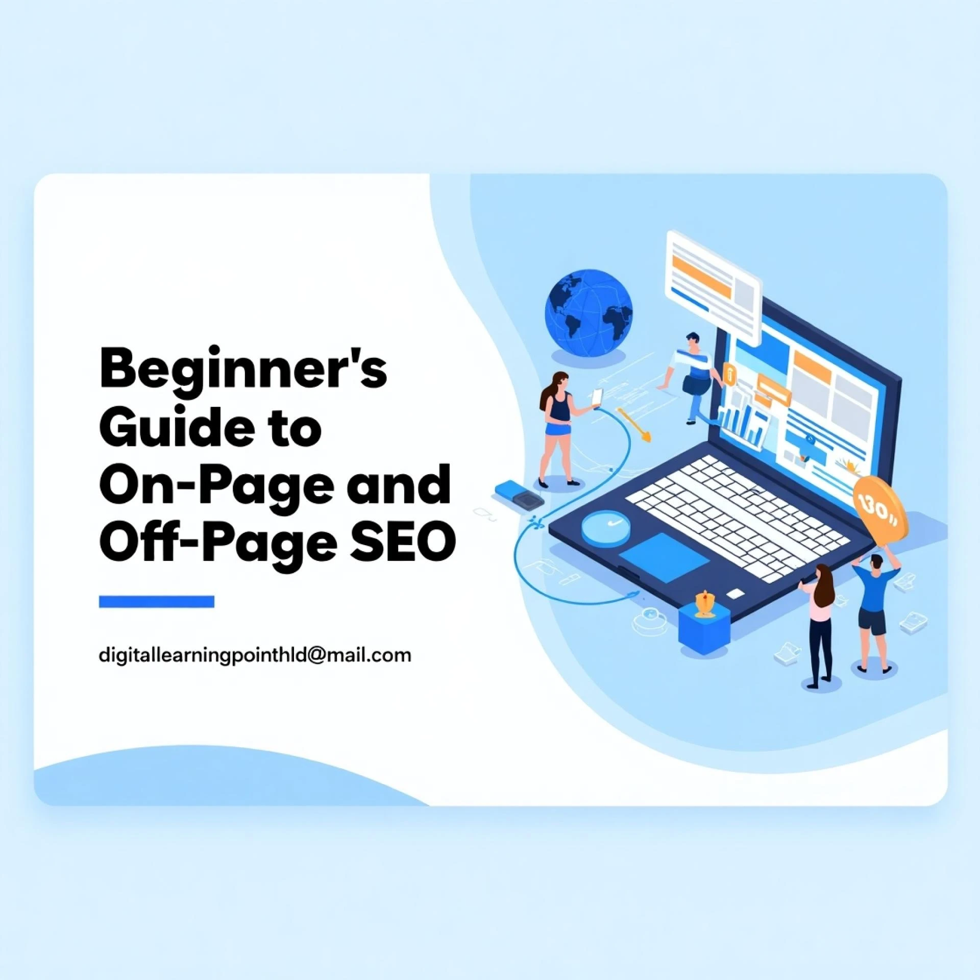 A Beginner’s Guide to On-Page and Off-Page SEO