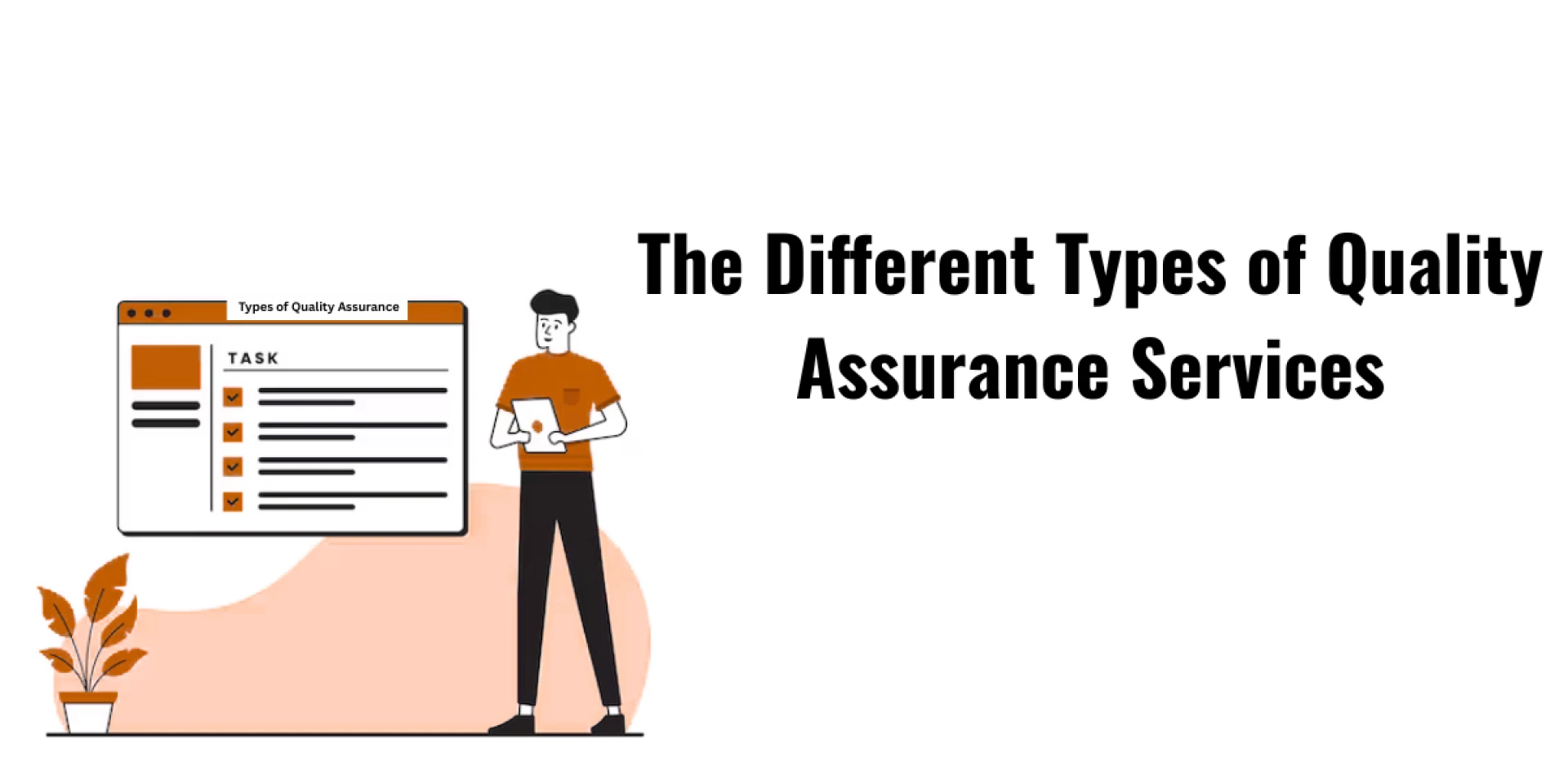 The Different Types of Quality Assurance Services