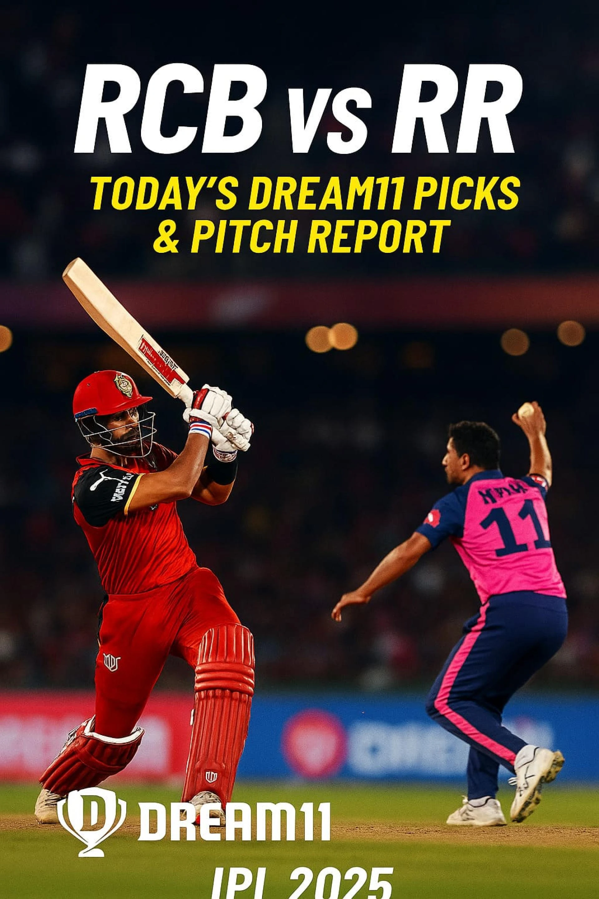 RCB vs RR Dream11 Team Prediction Today Match – Best Fantasy Picks, Updated Playing XI & Pitch Report | IPL 2025
