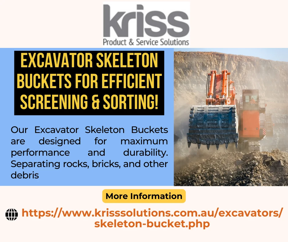 Excavator Skeleton Buckets: Built Tough for Australian Conditions