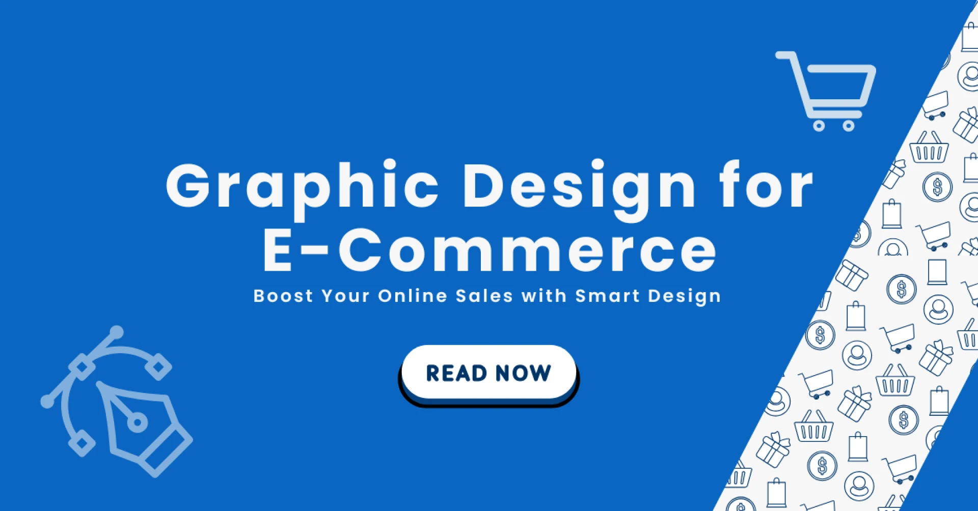Graphic Design for E-Commerce: Best Practices to Boost Sales