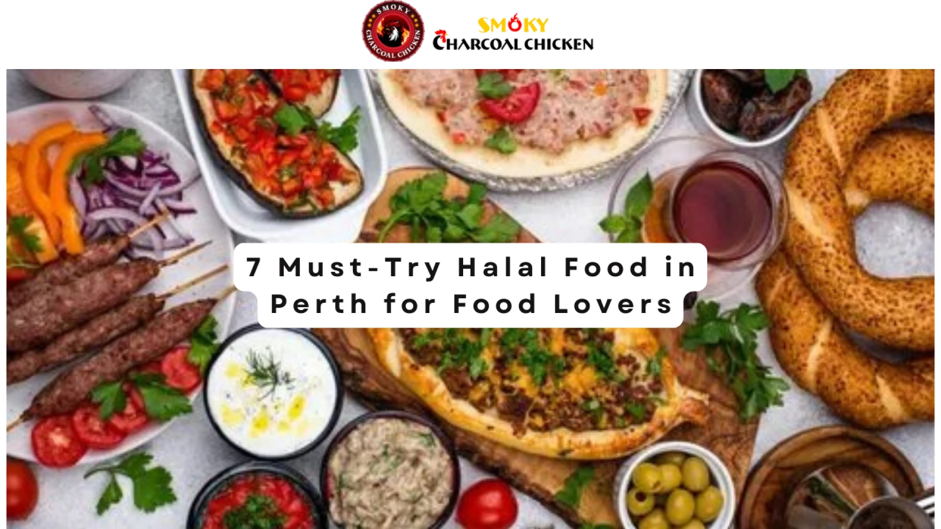 7 Must-Try Halal Food in Perth for Food Lovers