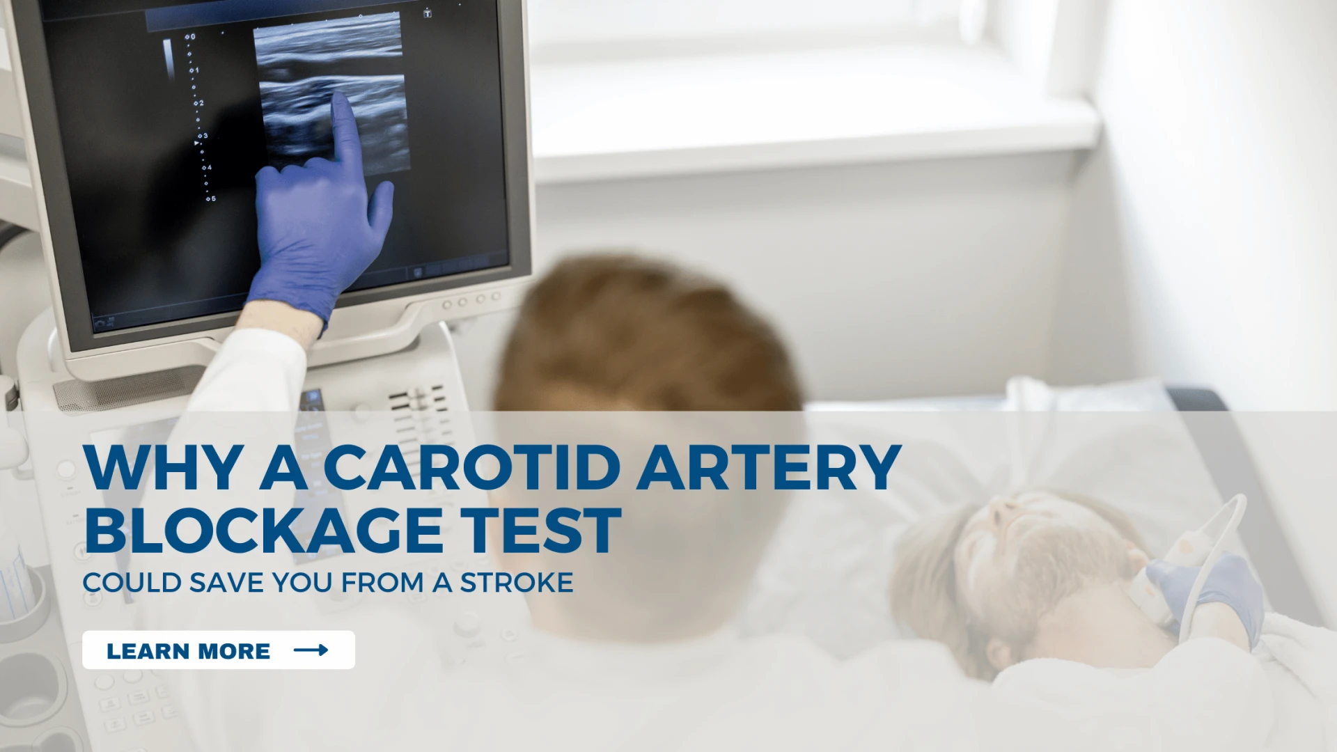 Why a Carotid Artery Blockage Test Could Save You from a Stroke