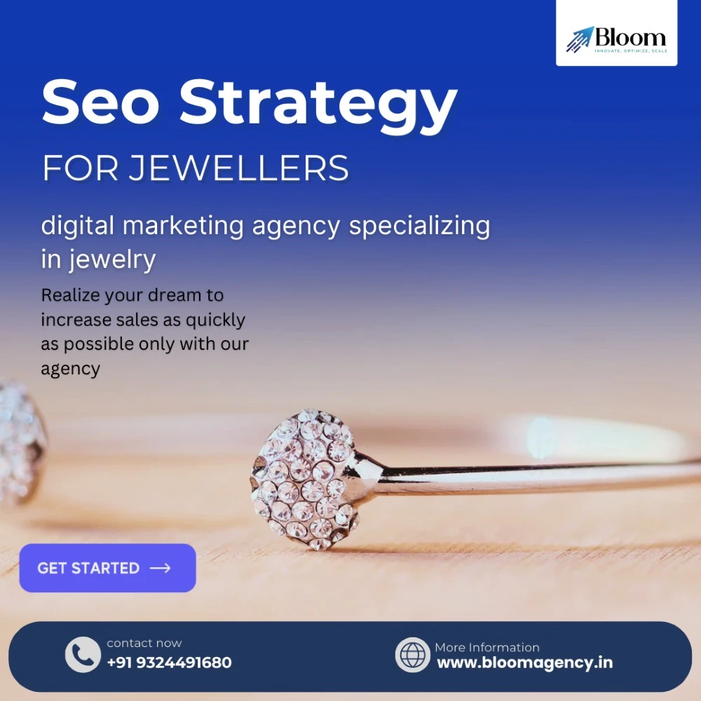 Bloom Agency: The Jewelry Website Design Company That Brings Brilliance Online