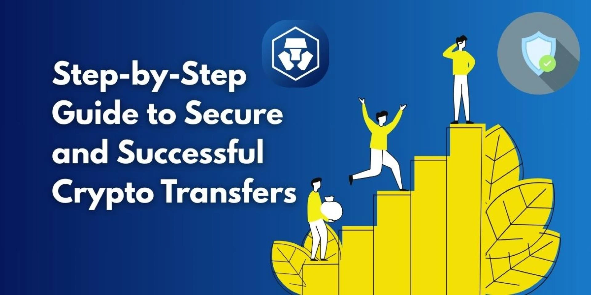 Step-by-Step Guide to Secure and Successful Crypto Transfers