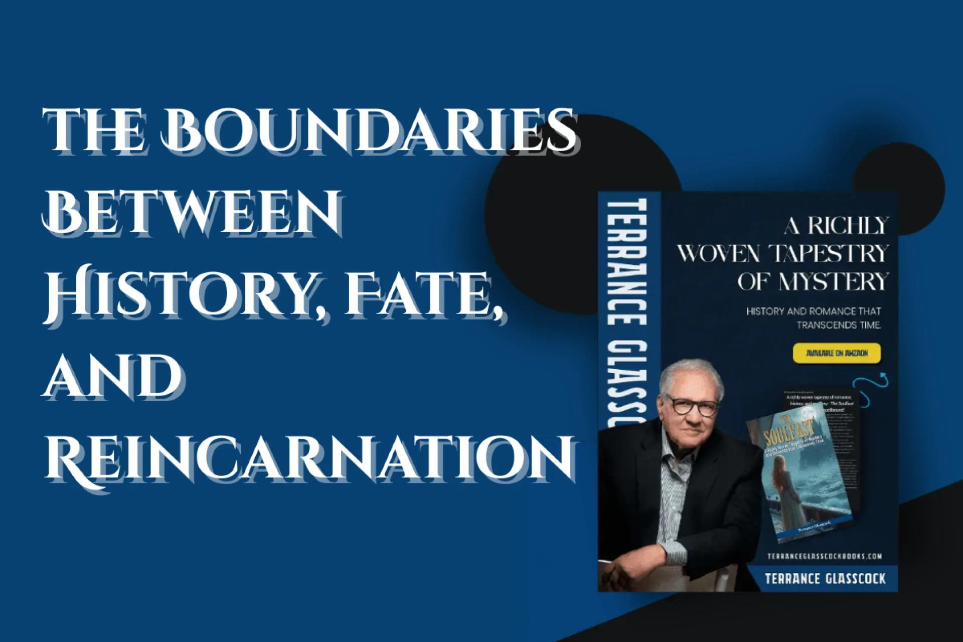 New Novel The Soulfast by Terrance Glasscock Explores the Boundaries Between History, Fate, and Reincarnation