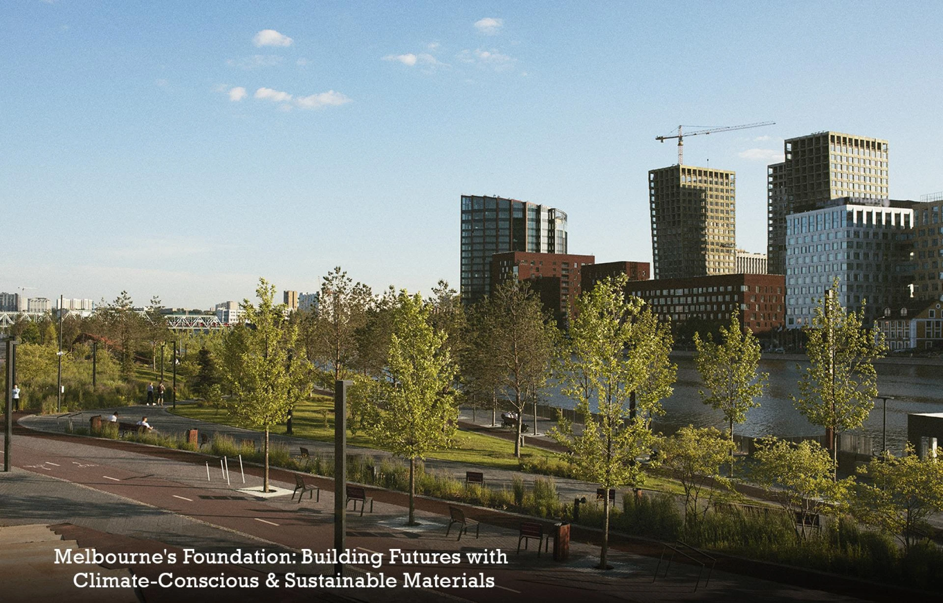 Melbourne's Foundation: Building Futures with Climate-Conscious & Sustainable Materials
