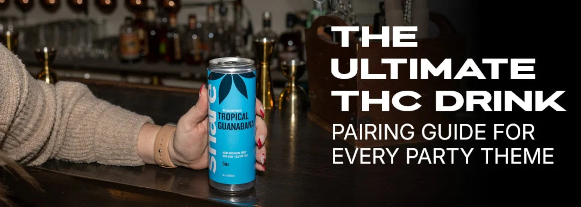 The Ultimate THC Drink Pairing Guide for Every Party Theme