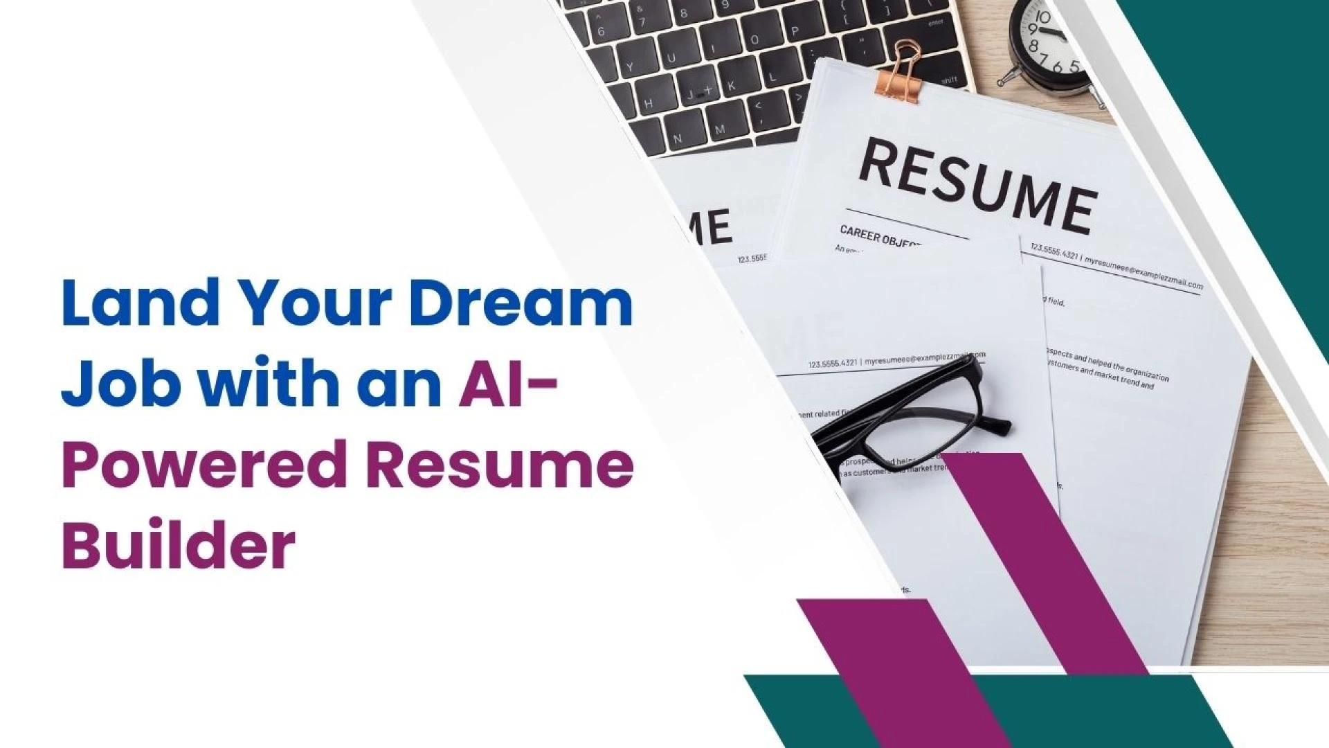 Land Your Dream Job with an AI-Powered Resume Builder