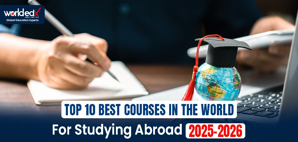 Top 10 Best Courses in the World for Studying Abroad (2025–26)