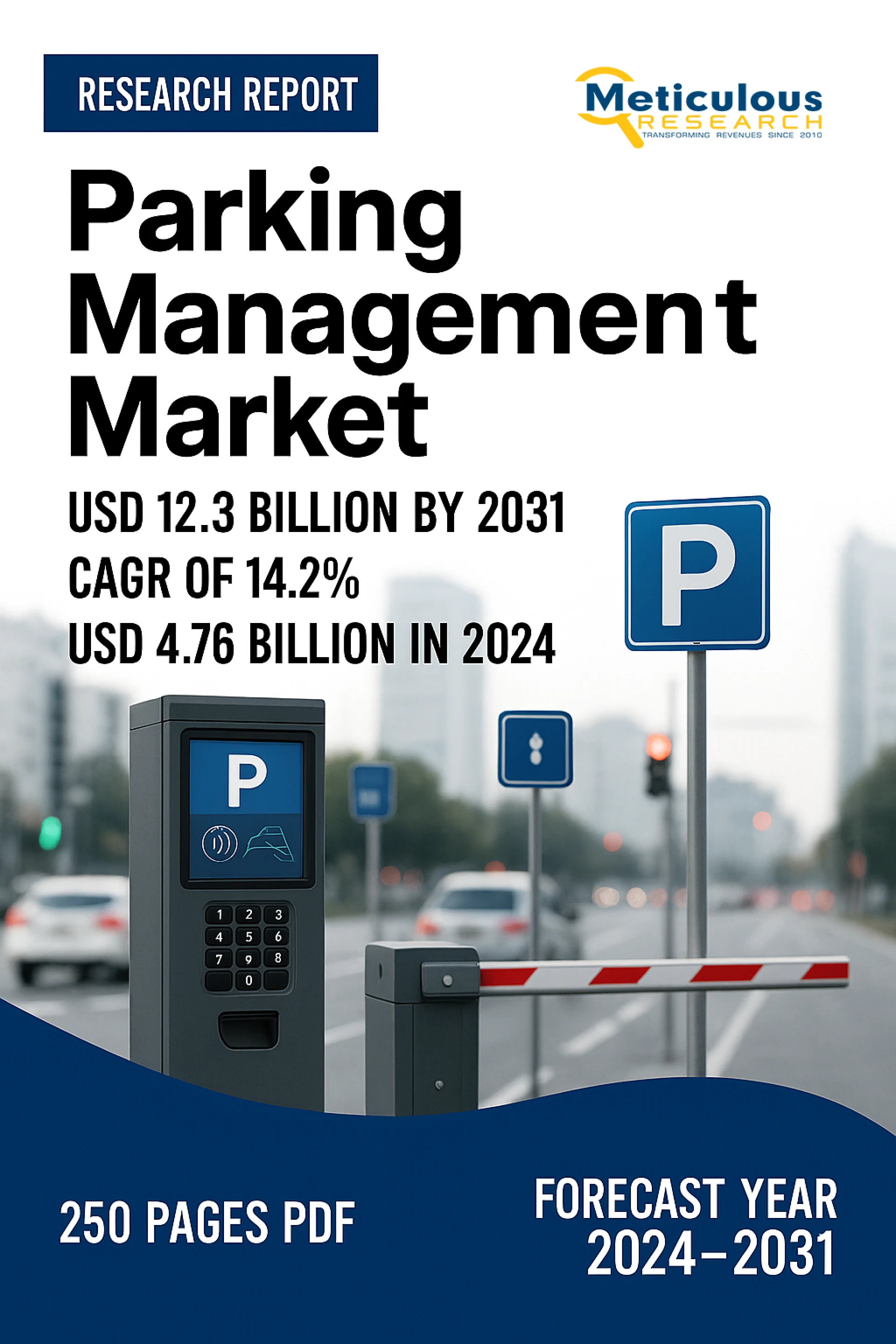 Parking Management Market to be Worth $12.3 Billion by 2031