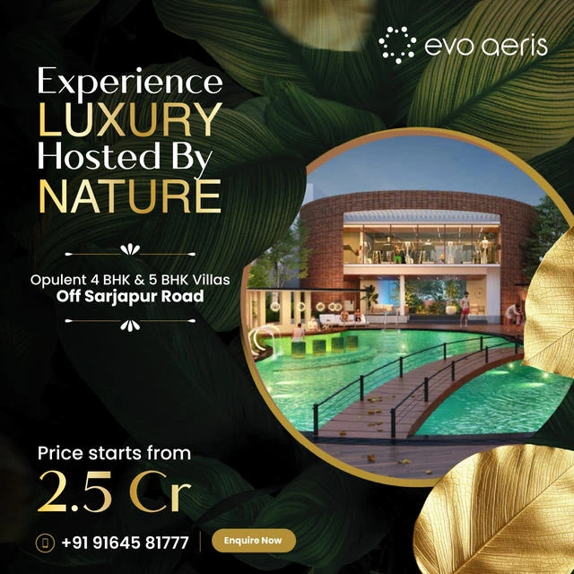 Why Villas on Sarjapur Road Appeal to NRI Homebuyers in 2025