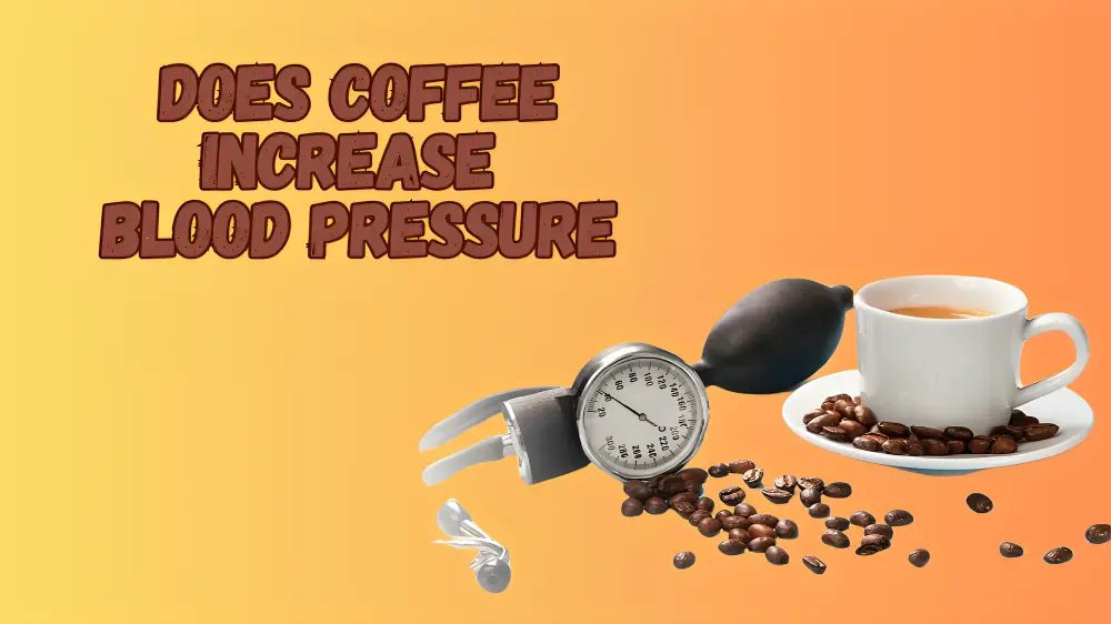 Does Coffee Increase Blood Pressure? Exploring the Facts