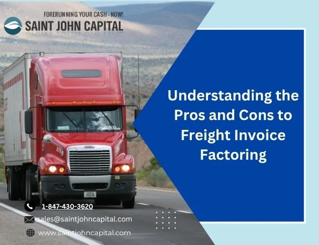 Understanding the Pros and Cons to Freight Invoice Factoring