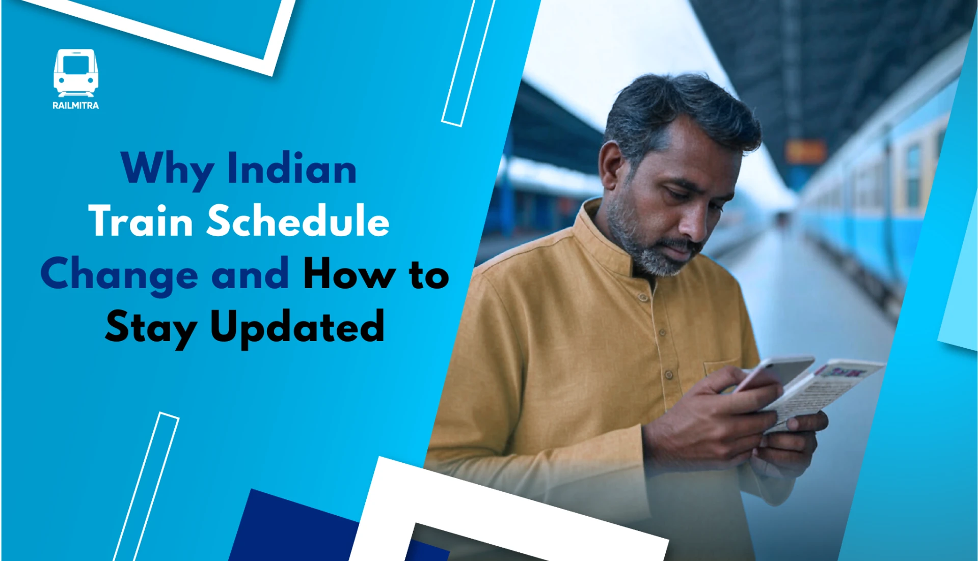 Why Indian Train Schedule Change and How to Stay Updated
