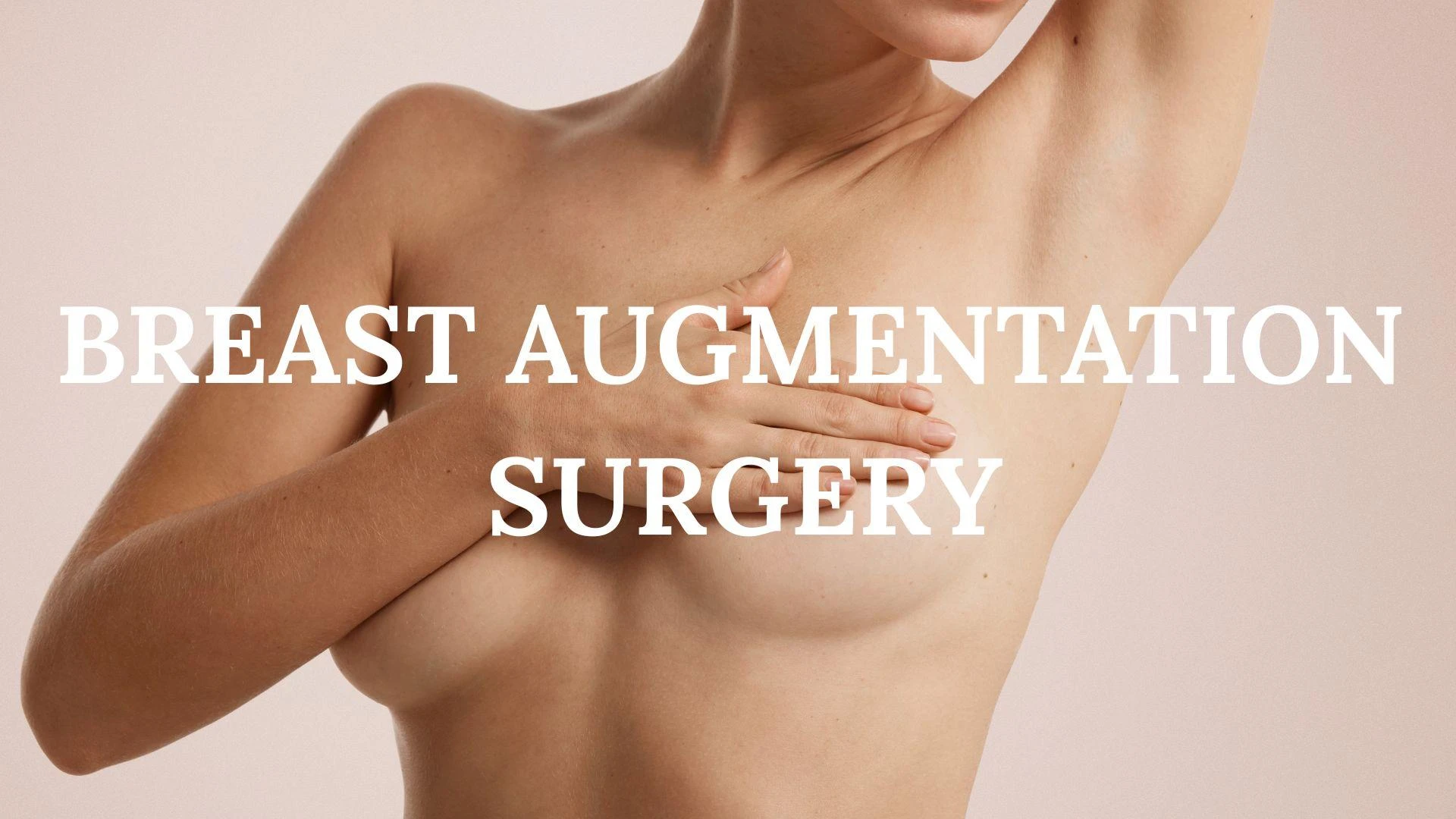 Breast Augmentation Surgery – Procedure, Cost, and Benefits in India