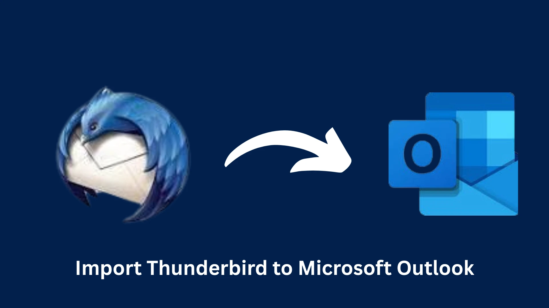 How to Import Thunderbird to Outlook in 2025