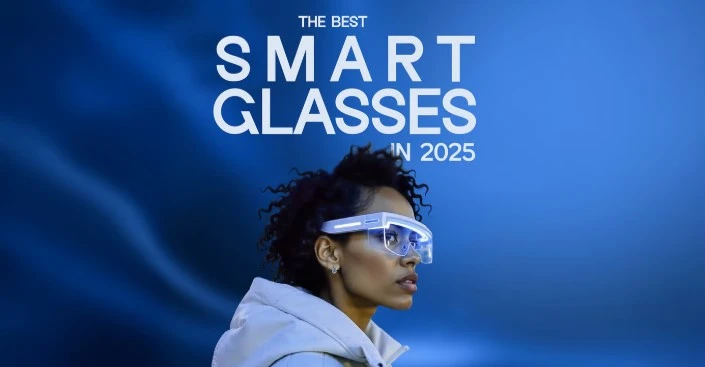Top Smart Glasses To Watch Out For In 2025
