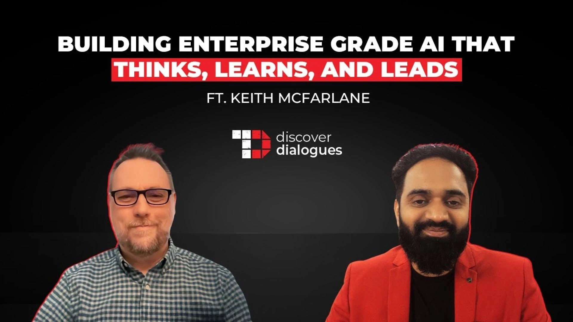 Keith McFarlane On Building AI-First Enterprises With Trust And Scale