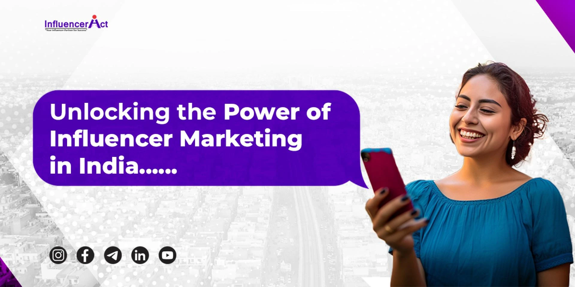 Unlocking the Power of Influencer Marketing in India