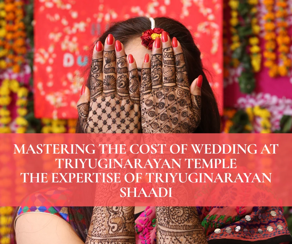 Mastering the Cost of Wedding at Triyuginarayan Temple: The Expertise of Triyuginarayan Shaadi