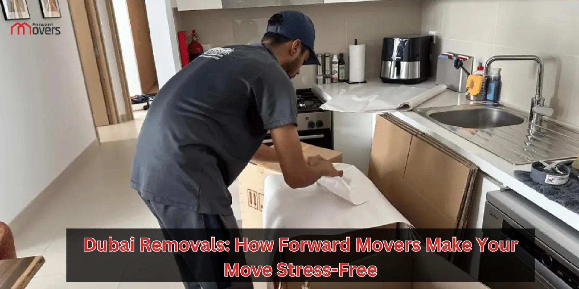 Experience Hassle-Free Dubai Removals with Forward Movers