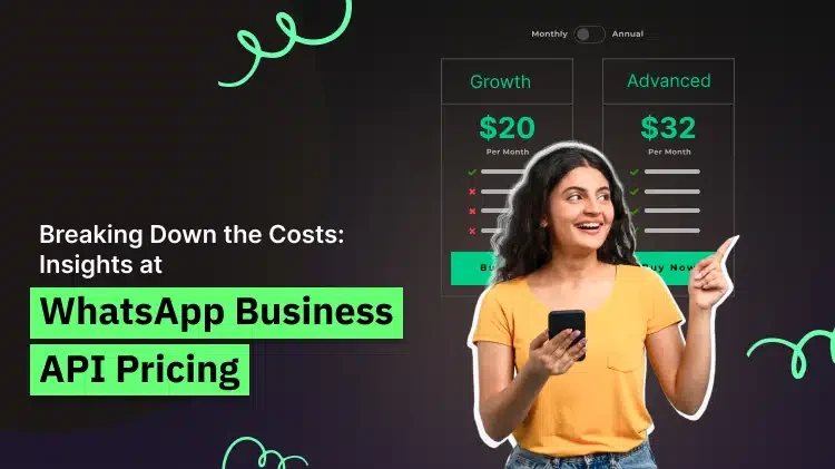 Breaking Down the Costs: Insights at WhatsApp Business API Pricing (2025)   