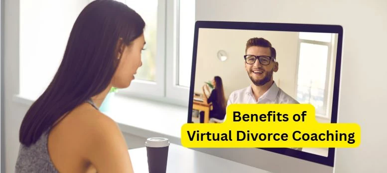 What to Expect in a Virtual Divorce Coaching Session