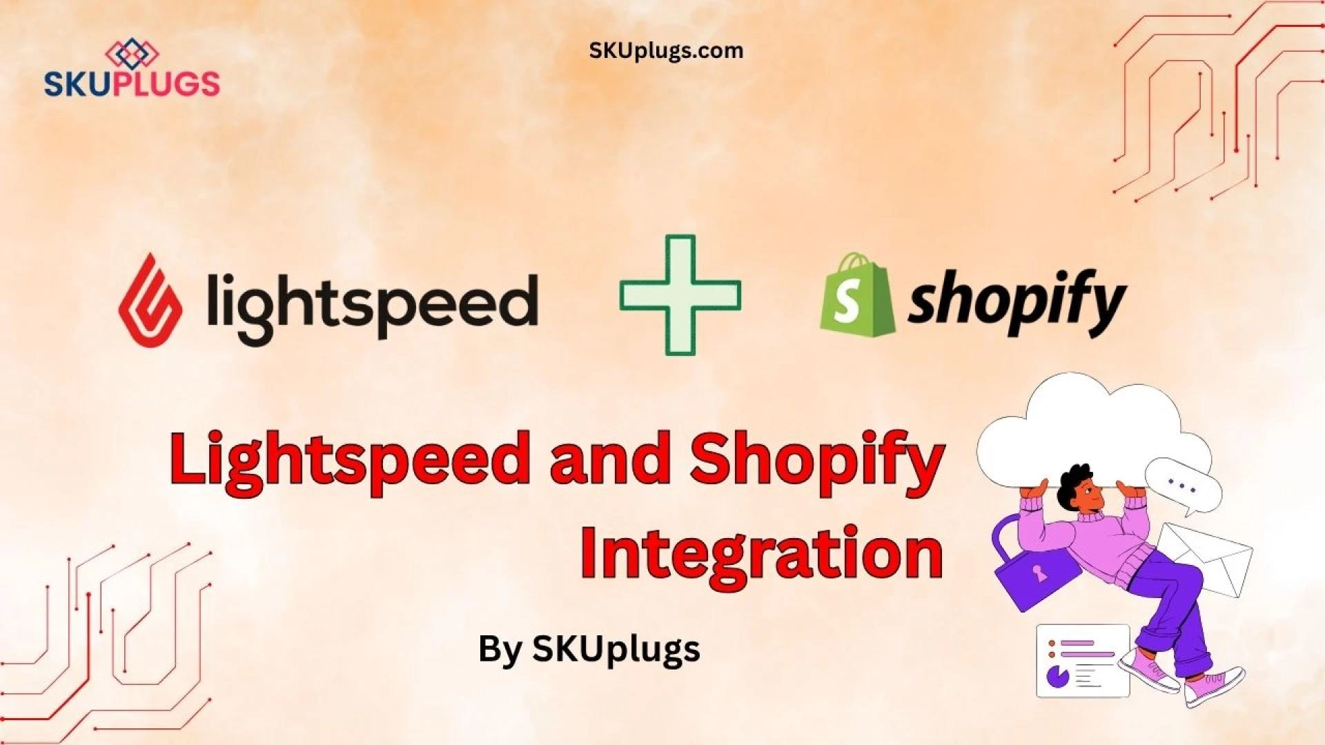 Seamless E-commerce Operations: Integrating Lightspeed and Shopify via SKUplugs