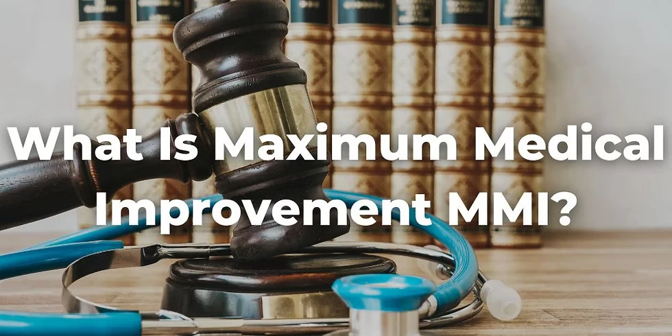 What Is Maximum Medical Improvement (MMI) and Why It Matters