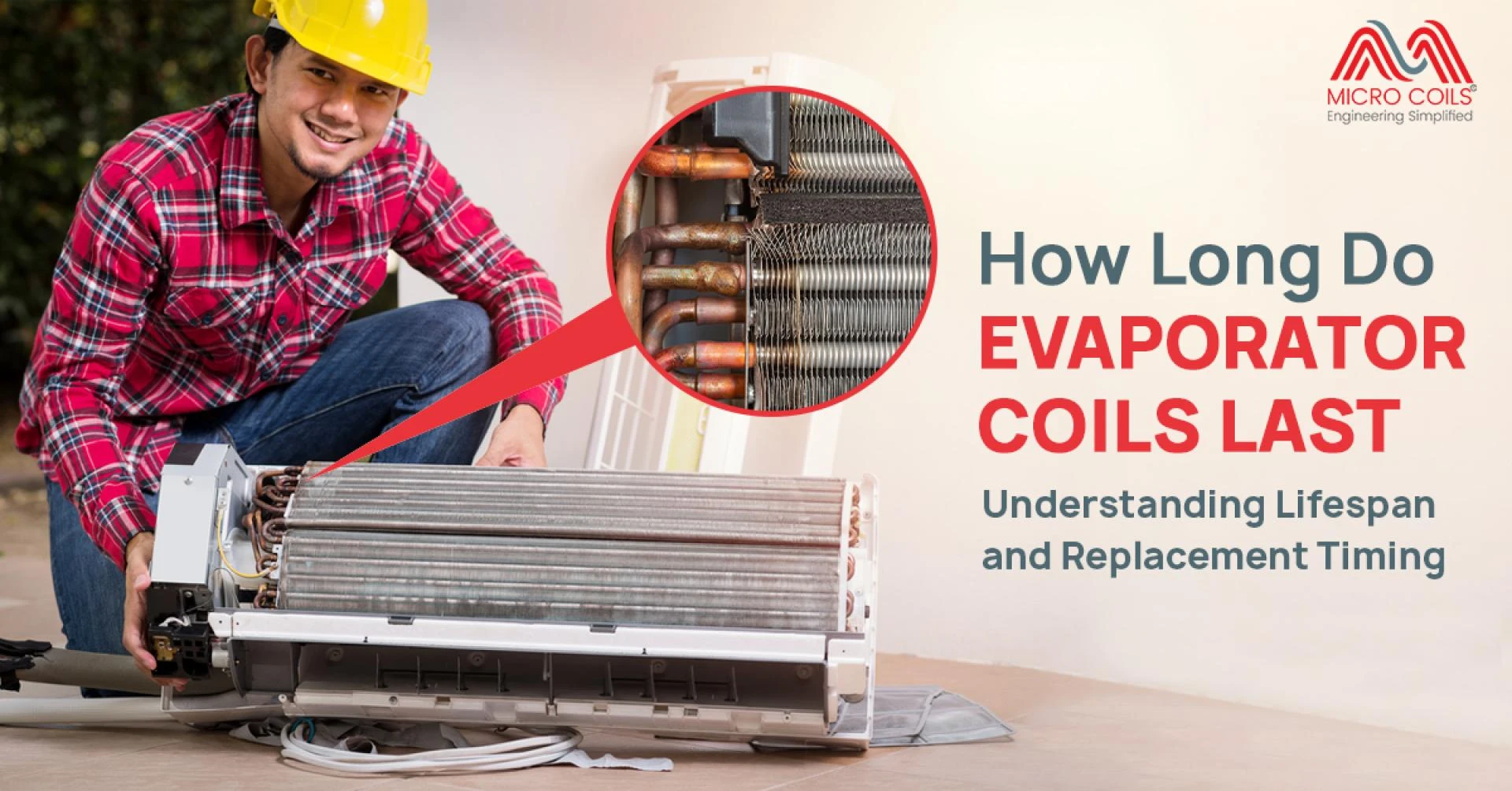 How Long Do Evaporator Coils Last: Understanding Lifespan and Replacement Timing