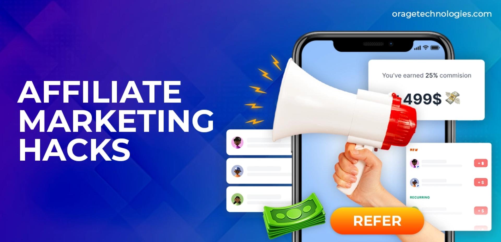 What are the Best Affiliate Marketing Hacks That Work in 2025?