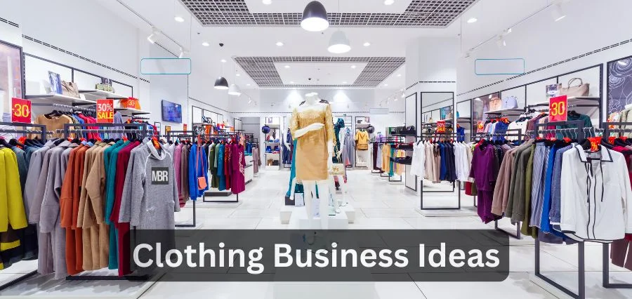 15 Iconic Fashion Business Ideas Poised to Reign Supreme in 2025