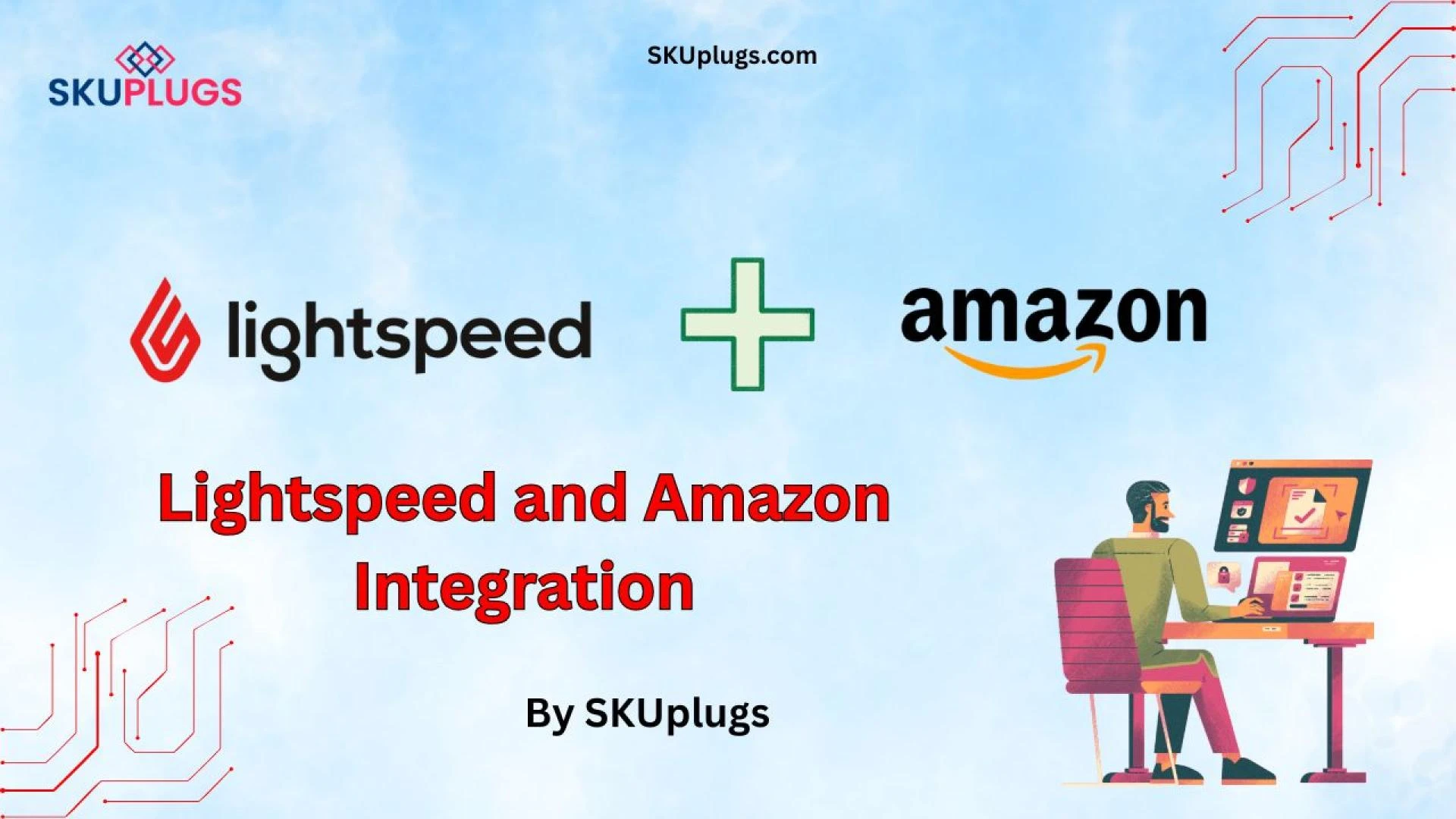 Integration of Lightspeed and Amazon by SKUplugs