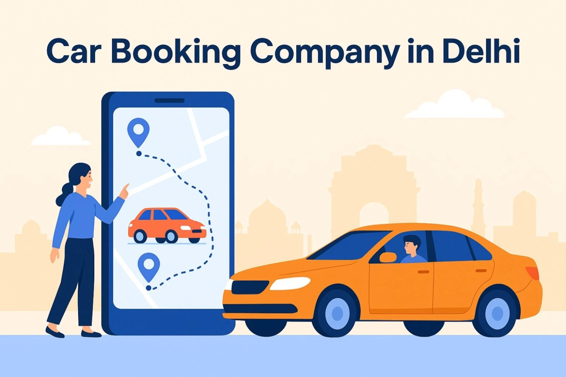 Best Car Booking Company in Delhi: Local & Outstation Travel Made Easy