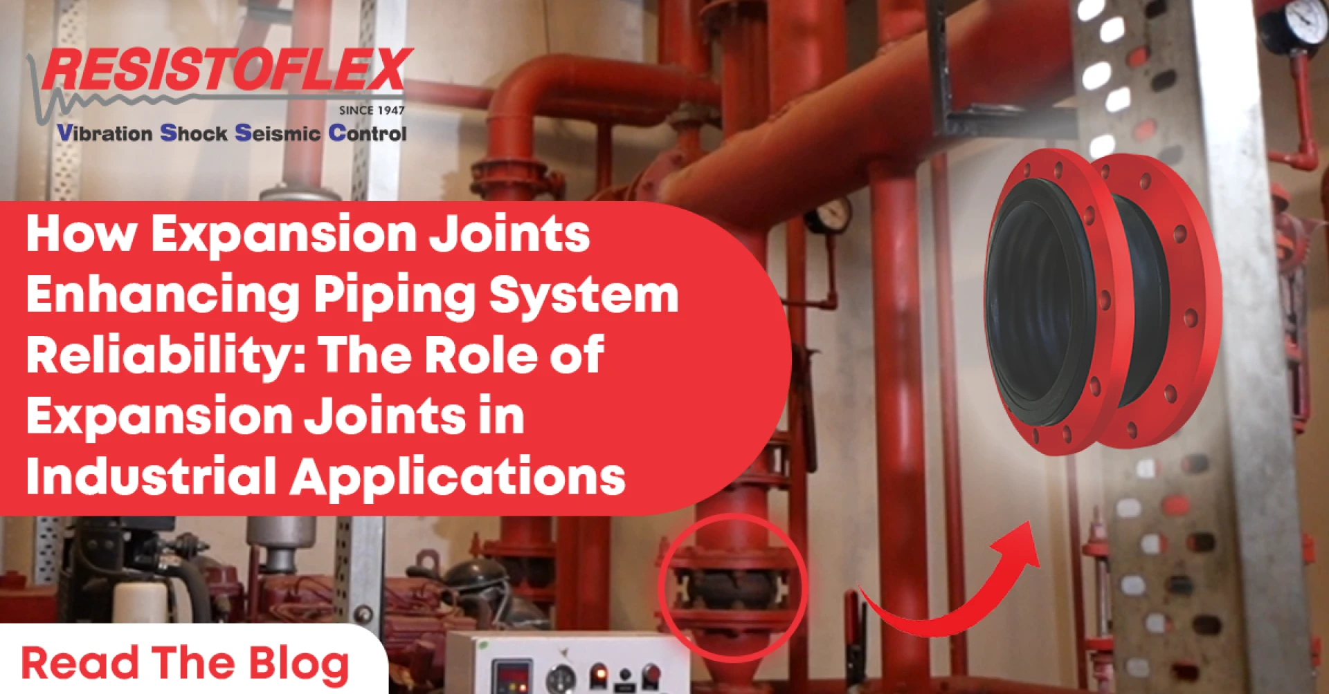 Why Expansion Joints in Piping Are Critical for System Longevity