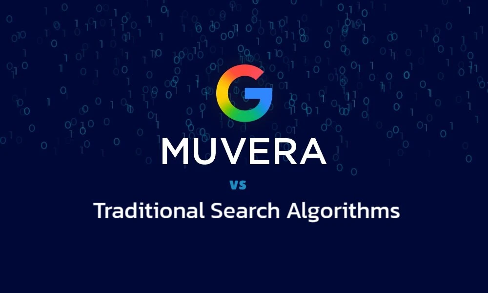 Google Muvera vs Traditional Search Algorithms: Key Differences