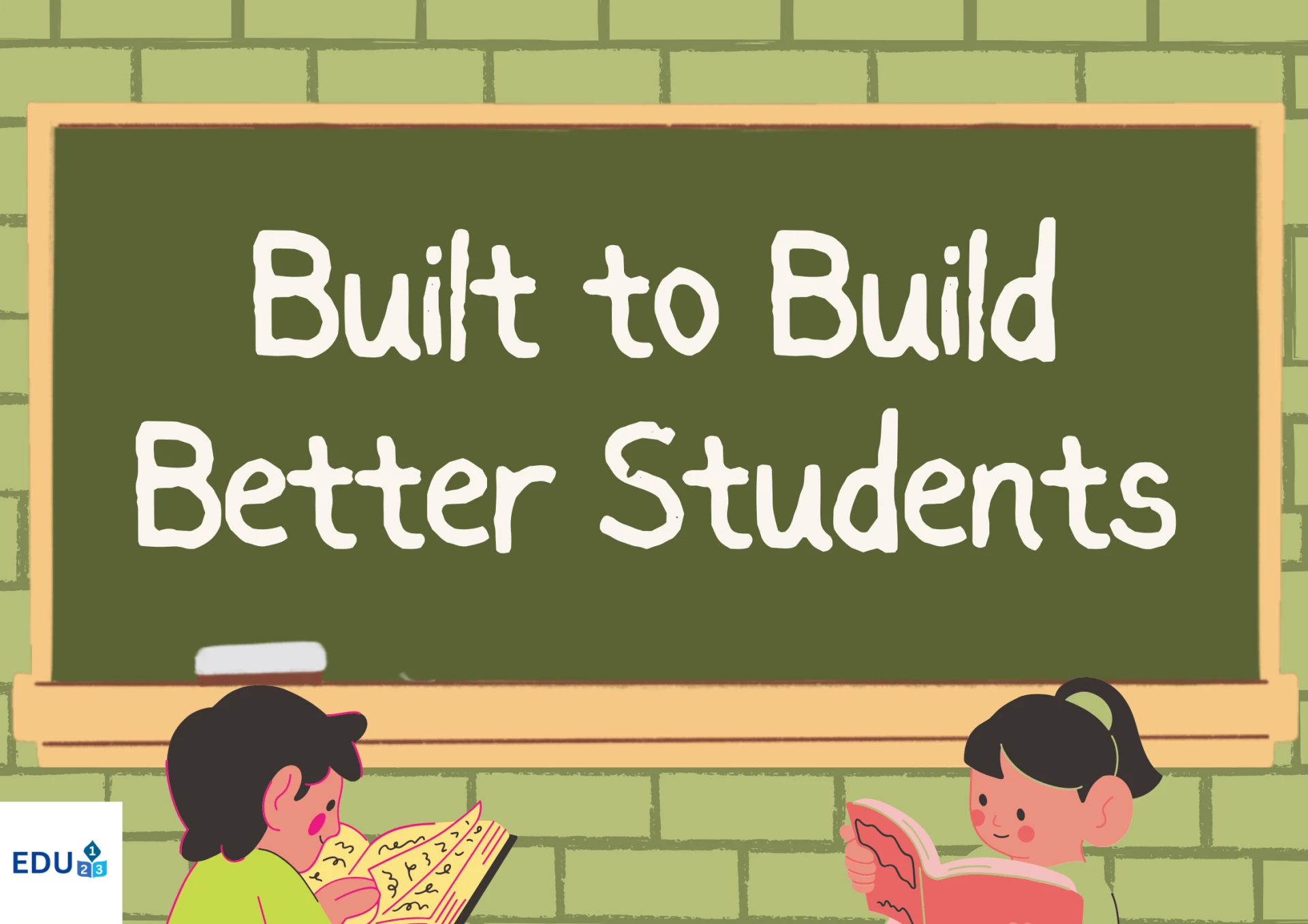 Built to Build Better Students