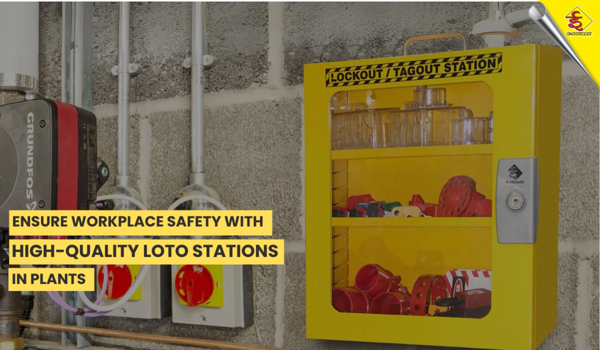 Ensure Workplace Safety with High-Quality LOTO Stations in Plants