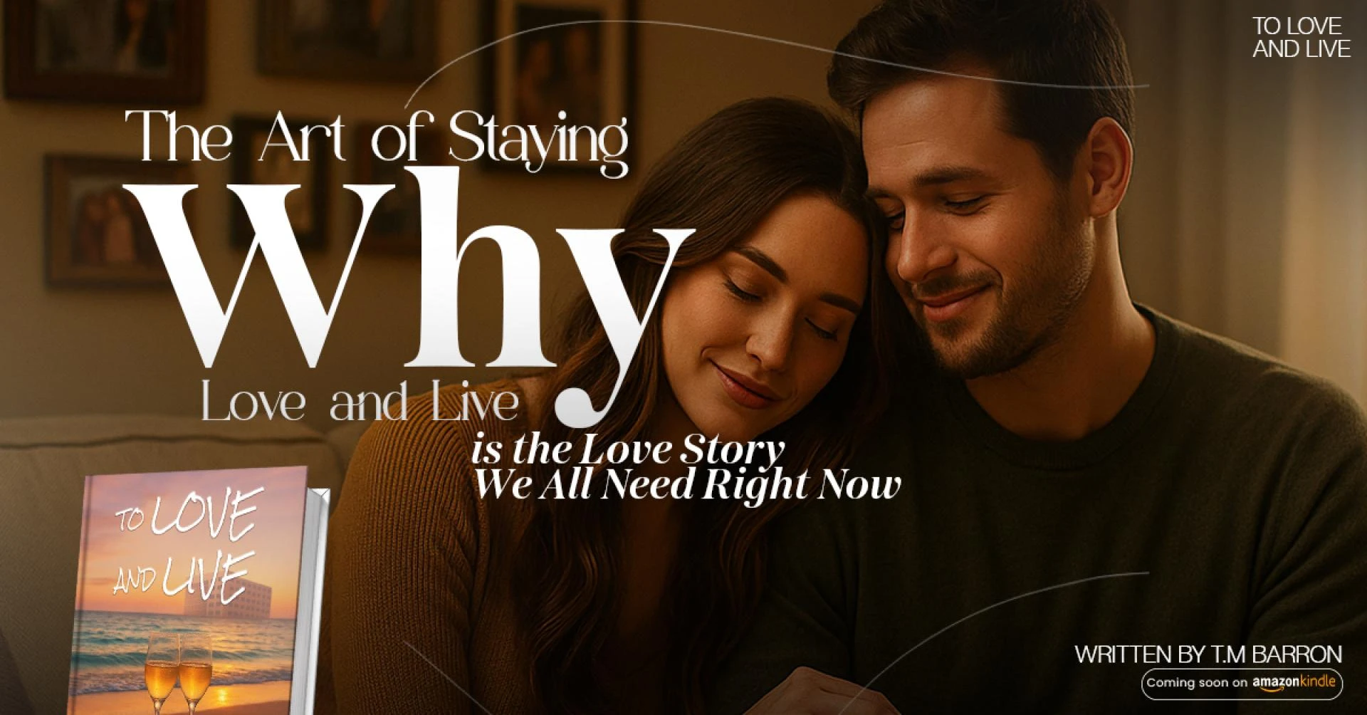 The Art of Staying: Why Love and Live is the Love Story We All Need Right Now