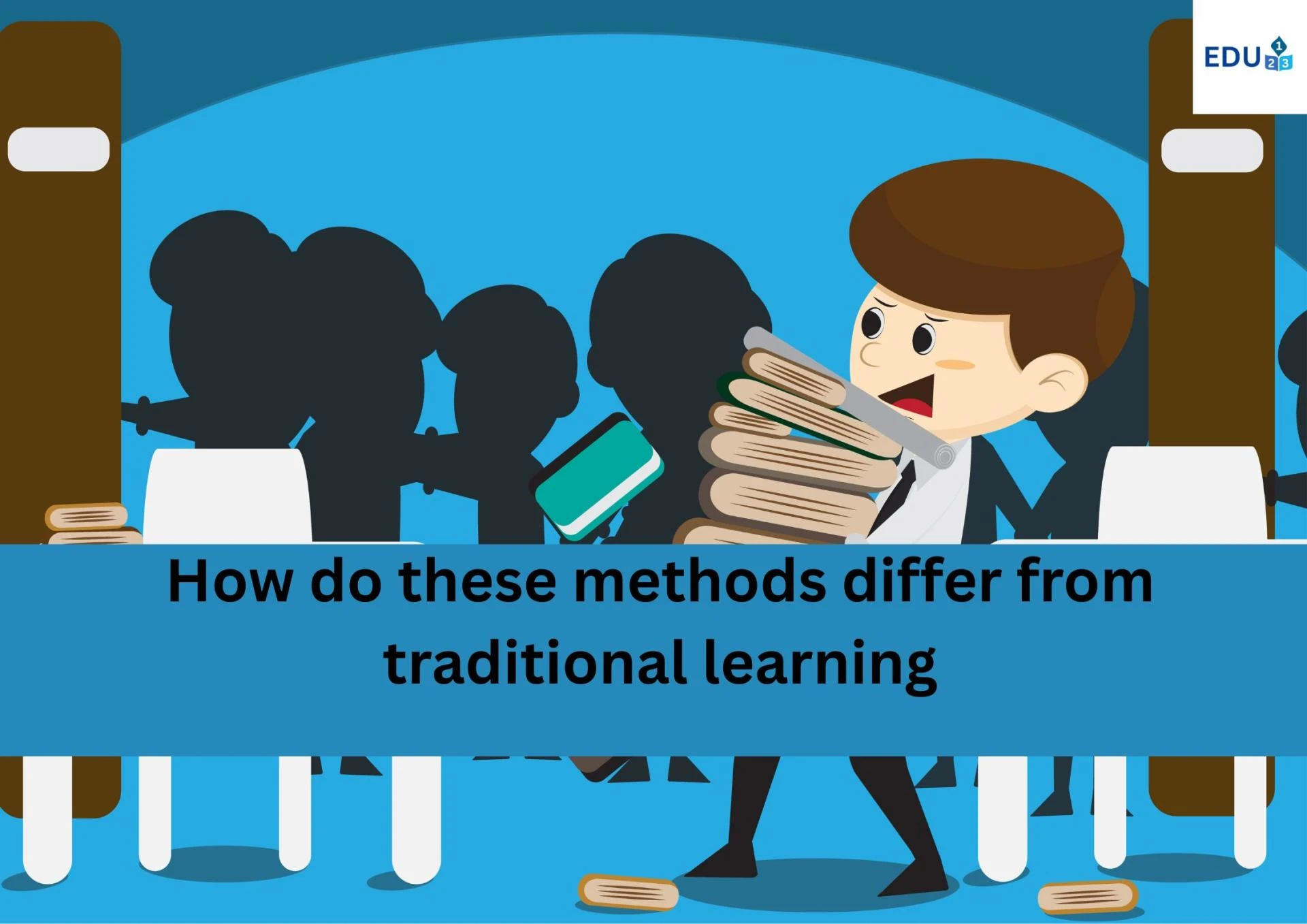 How do these methods differ from traditional learning?			
