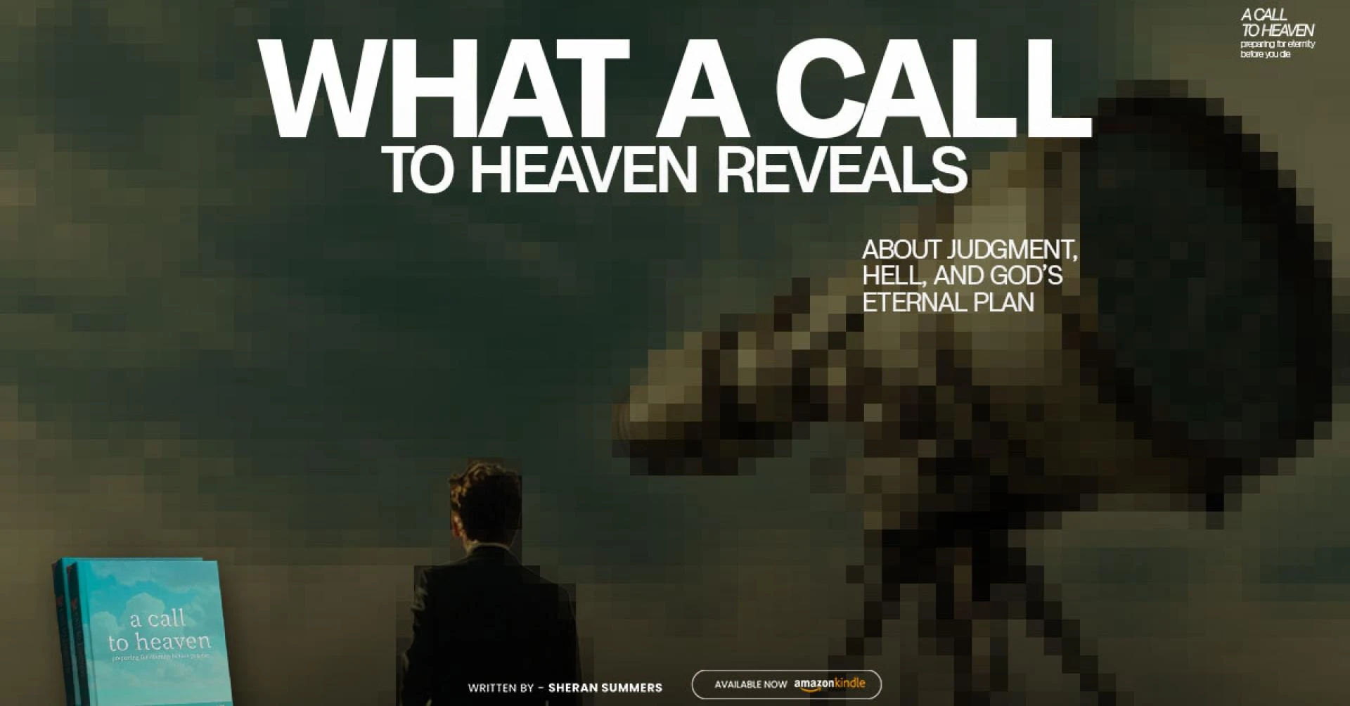 What A Call to Heaven Reveals About Judgment, Hell, and God’s Eternal Plan