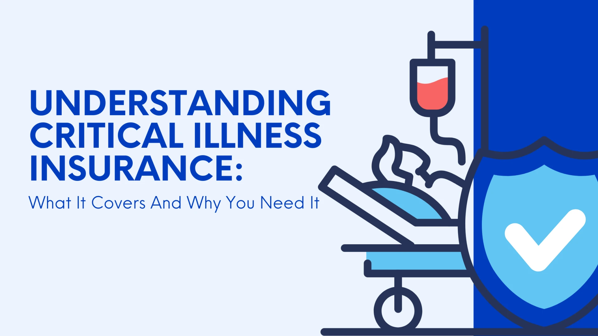 Understanding Critical Illness Insurance in Thailand: What It Covers and Why You Need It
