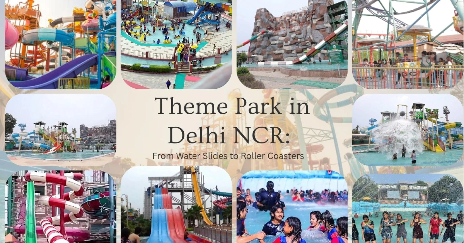 Theme Park in Delhi NCR: From Water Slides to Roller Coasters