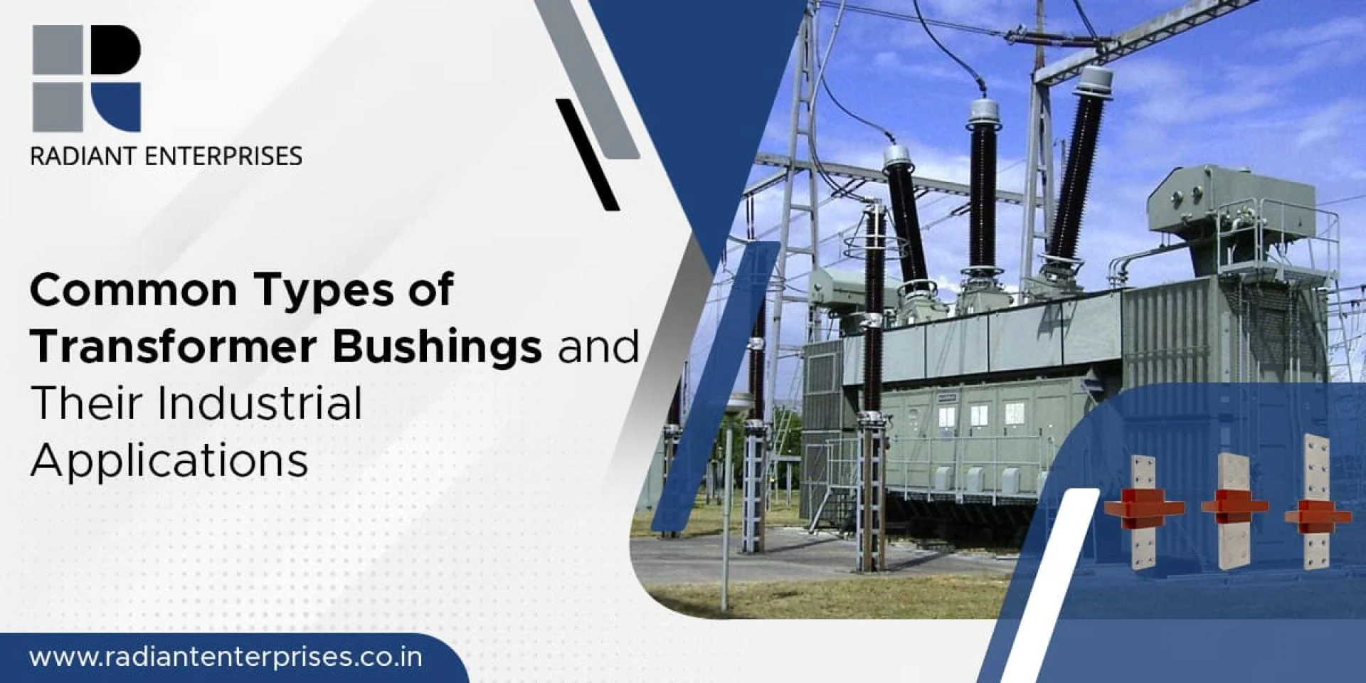 Common Types of Transformer Bushings and Their Industrial Applications